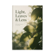Licht, Blätter & Linse