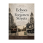 Echoes from Forgotten Streets B2B