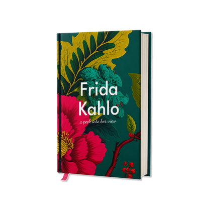 Frida Kahlo: A Peek Into Her View