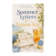 Summer Letters & Lemon Tea