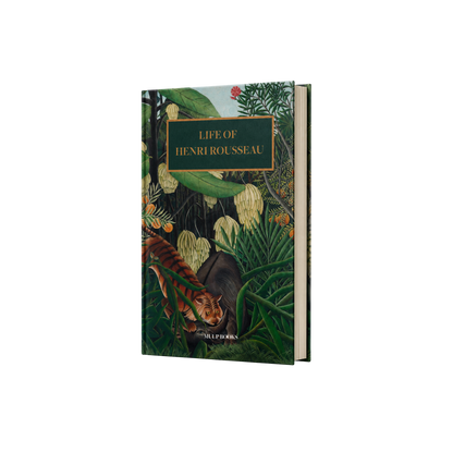 Das Leben von Henri Rousseau